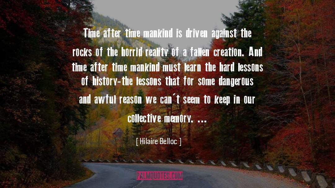 Collective Memory quotes by Hilaire Belloc