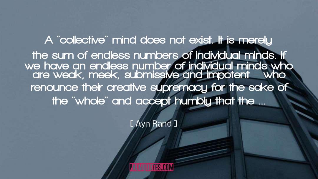 Collective Mind quotes by Ayn Rand