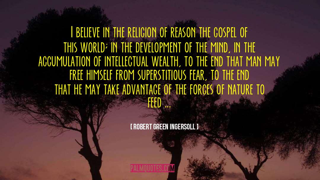 Collective Mind quotes by Robert Green Ingersoll