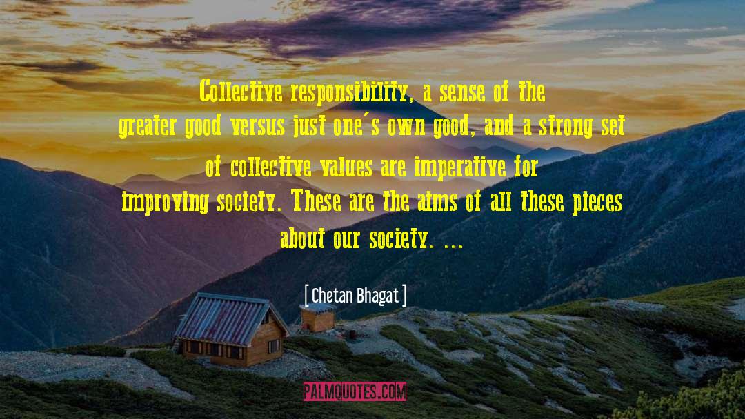 Collective Responsibility quotes by Chetan Bhagat