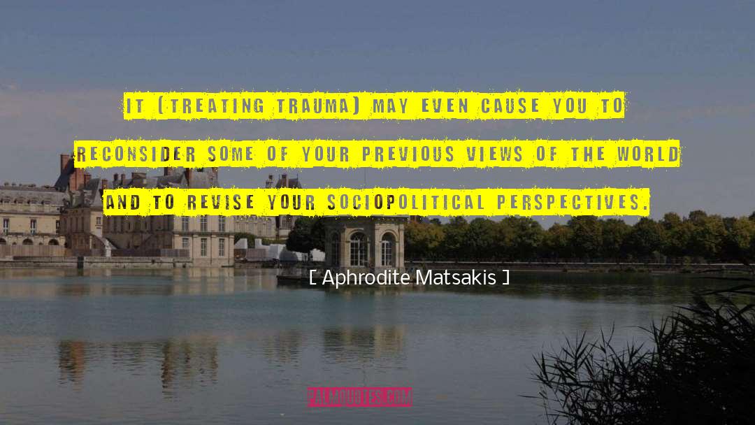 Collective Trauma quotes by Aphrodite Matsakis