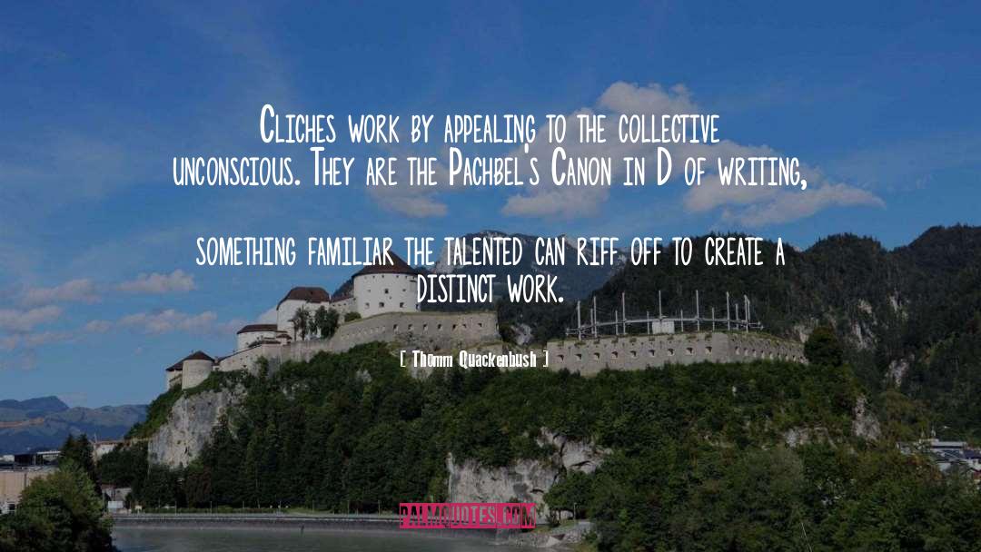 Collective Unconscious quotes by Thomm Quackenbush