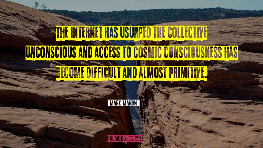 Collective Unconscious quotes by Marc Maron