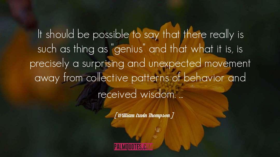 Collectives quotes by William Irwin Thompson