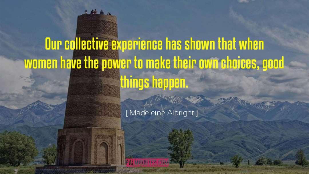 Collectives quotes by Madeleine Albright