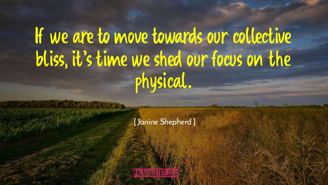 Collectives quotes by Janine Shepherd
