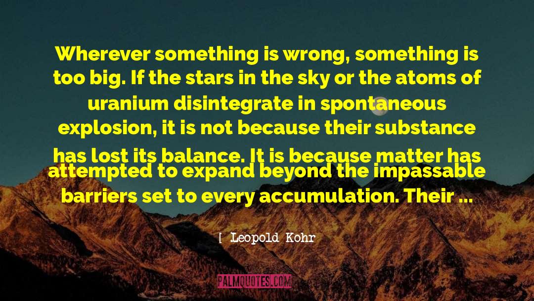 Collectivism quotes by Leopold Kohr