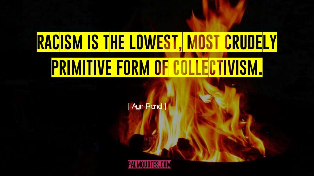 Collectivism quotes by Ayn Rand