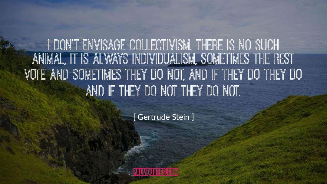 Collectivism quotes by Gertrude Stein