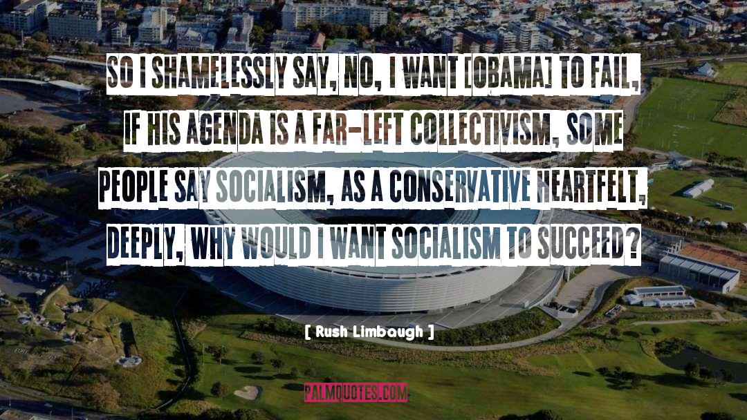 Collectivism quotes by Rush Limbaugh