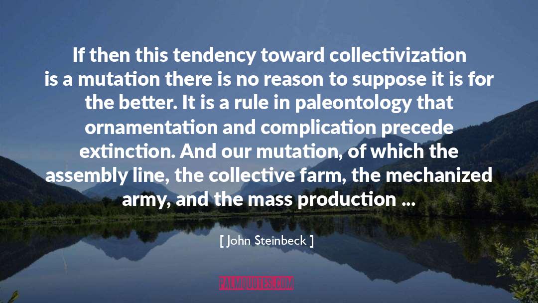 Collectivization quotes by John Steinbeck