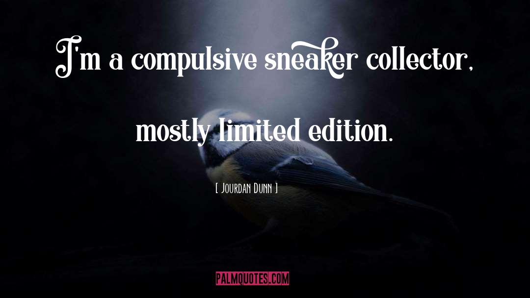 Collector quotes by Jourdan Dunn