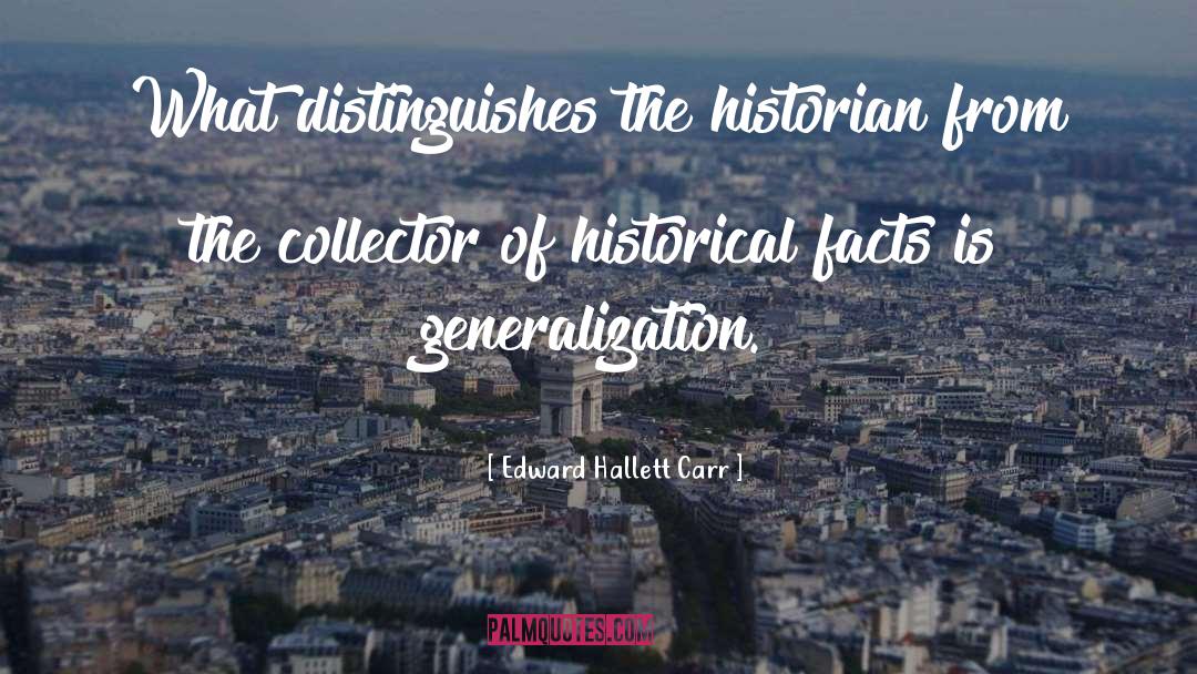 Collector quotes by Edward Hallett Carr