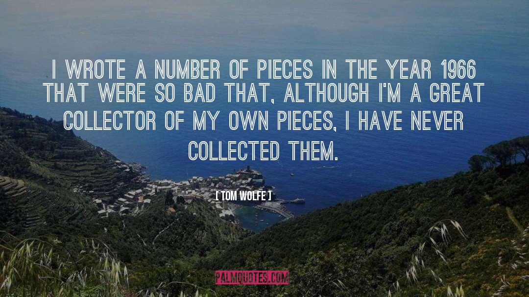 Collector quotes by Tom Wolfe