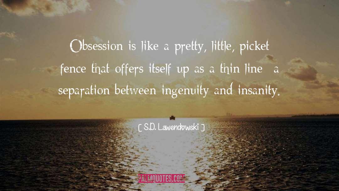 Collector S Obsession quotes by S.D. Lawendowski