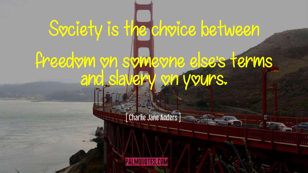 Collectors Society quotes by Charlie Jane Anders