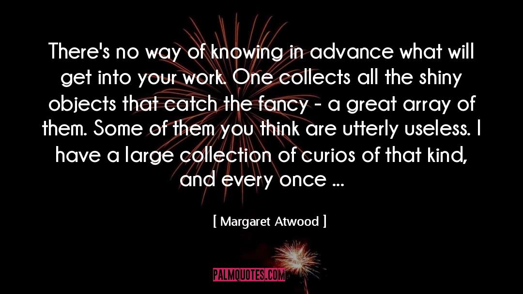 Collects quotes by Margaret Atwood