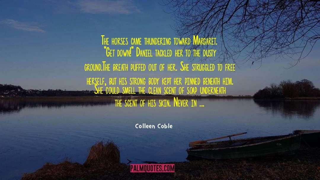 Colleen Ferrary Bader quotes by Colleen Coble