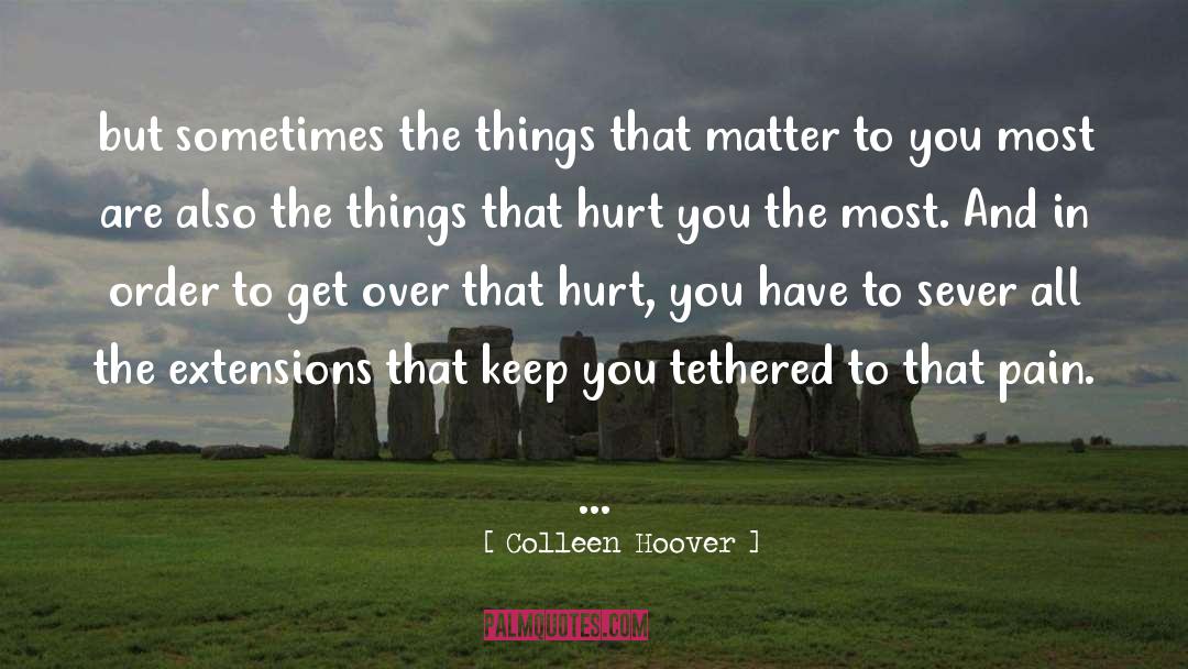 Colleen quotes by Colleen Hoover