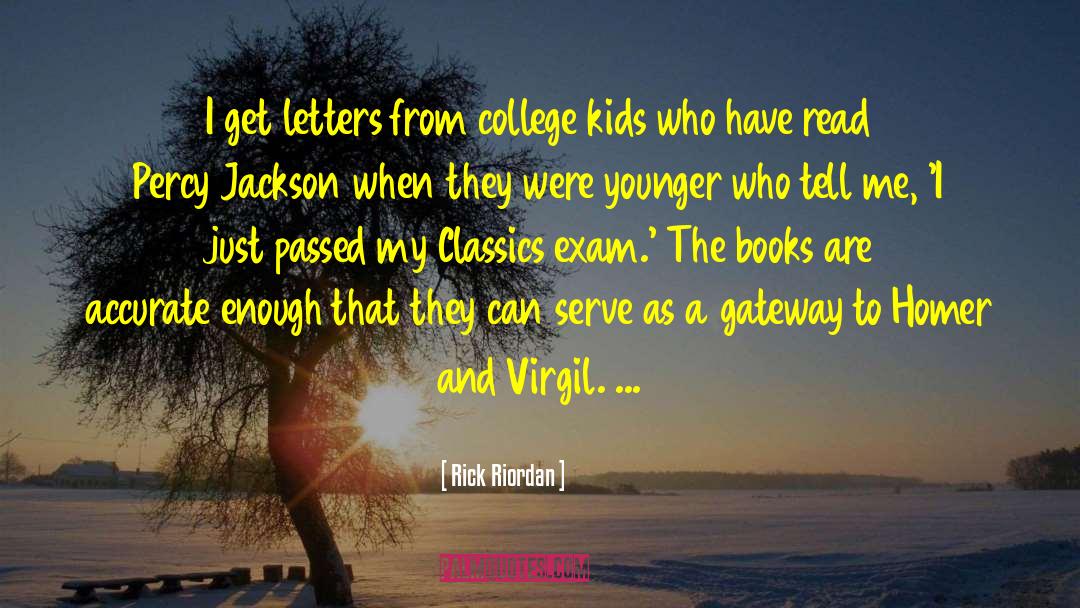 College Applications quotes by Rick Riordan