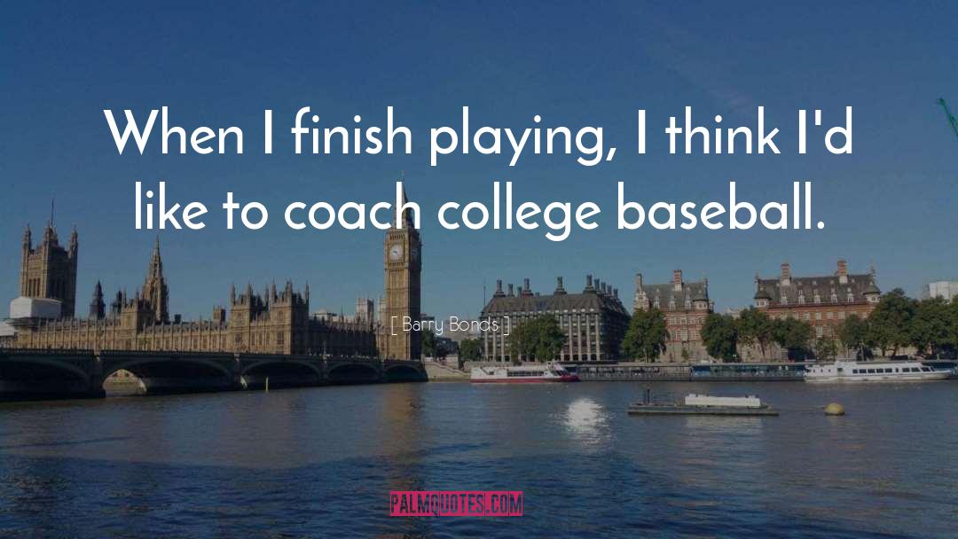 College Baseball quotes by Barry Bonds