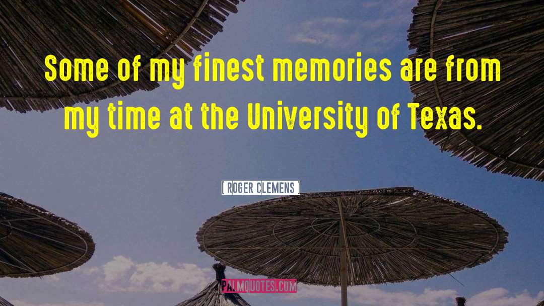 College Baseball quotes by Roger Clemens