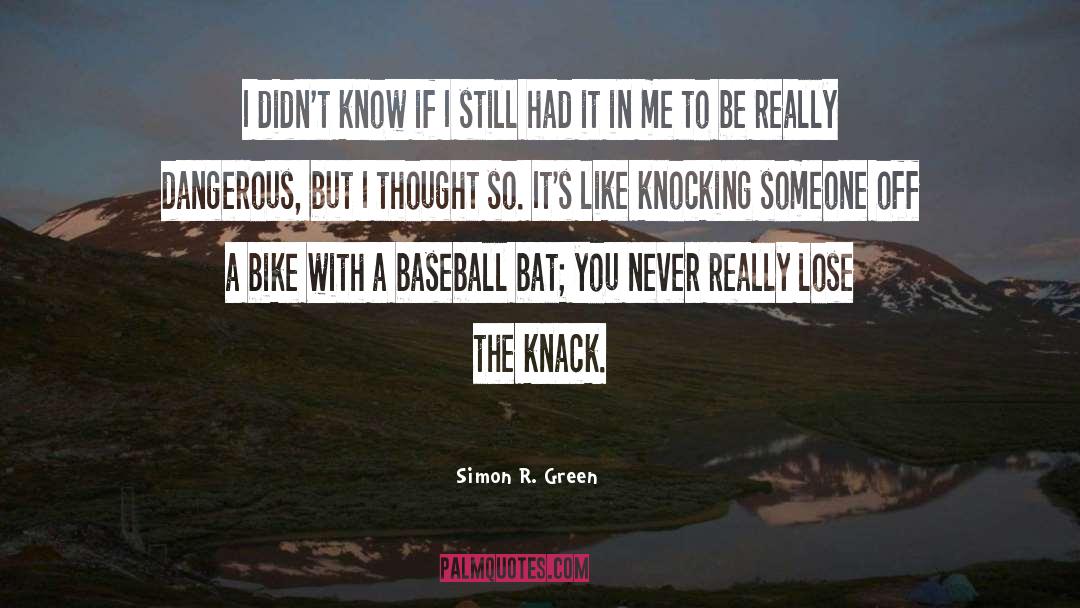 College Baseball quotes by Simon R. Green
