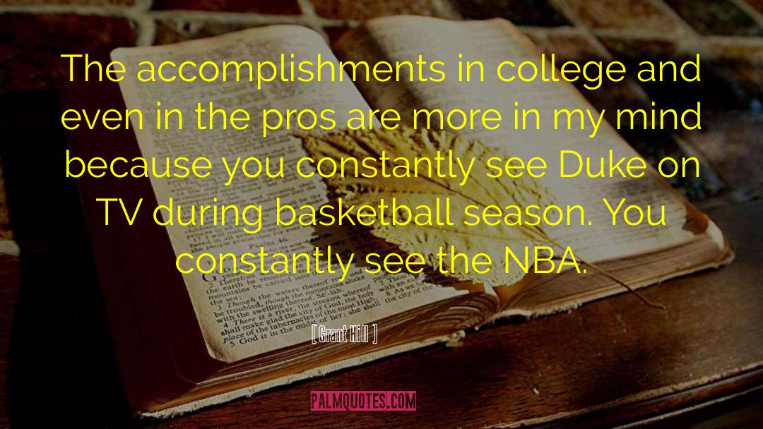 College Basketball quotes by Grant Hill