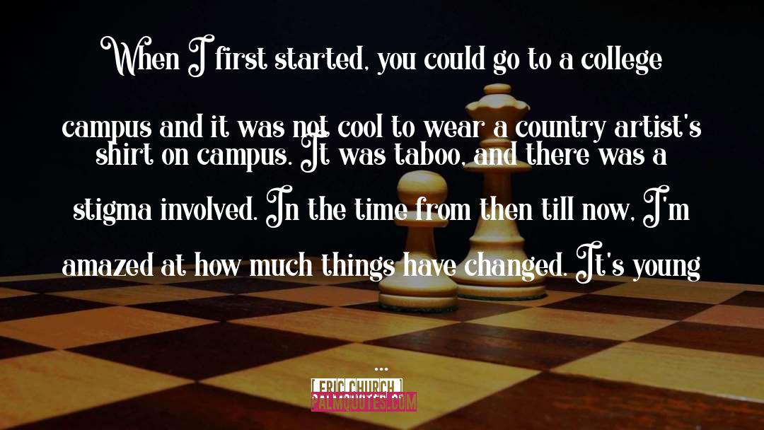 College Campus quotes by Eric Church