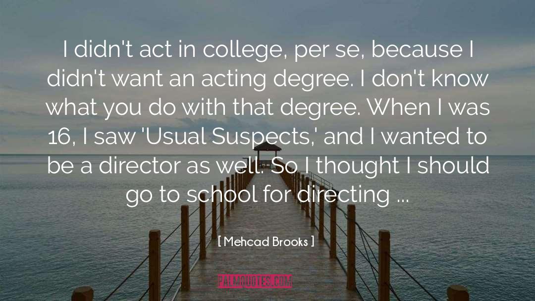 College Campus quotes by Mehcad Brooks