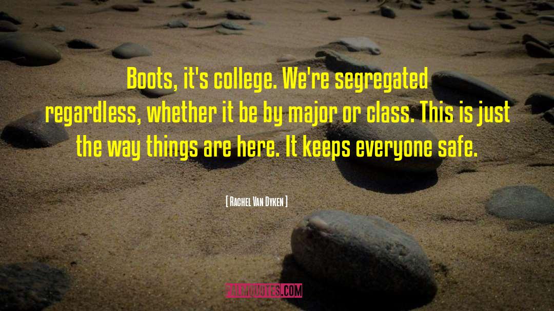 College Class quotes by Rachel Van Dyken