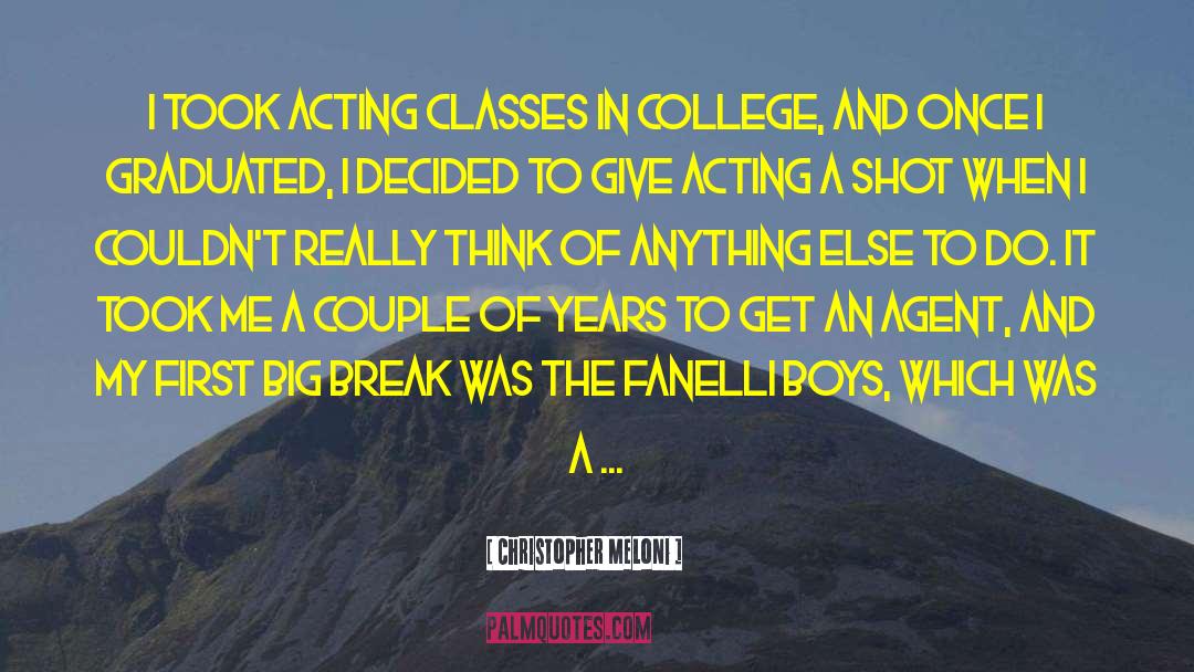 College Class quotes by Christopher Meloni