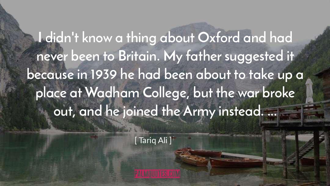 College Decision quotes by Tariq Ali