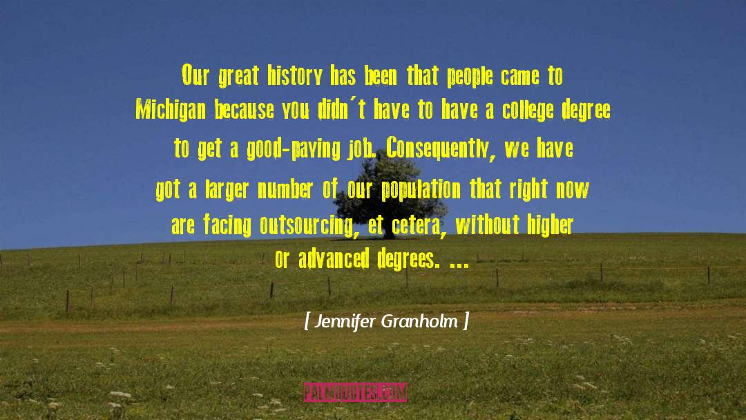 College Degree quotes by Jennifer Granholm