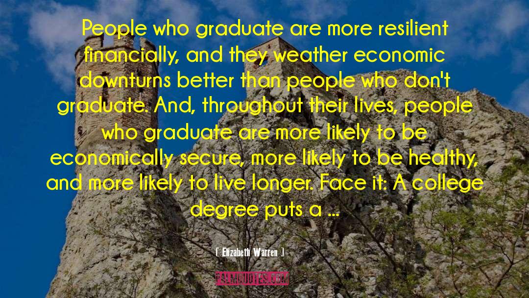 College Degree quotes by Elizabeth Warren