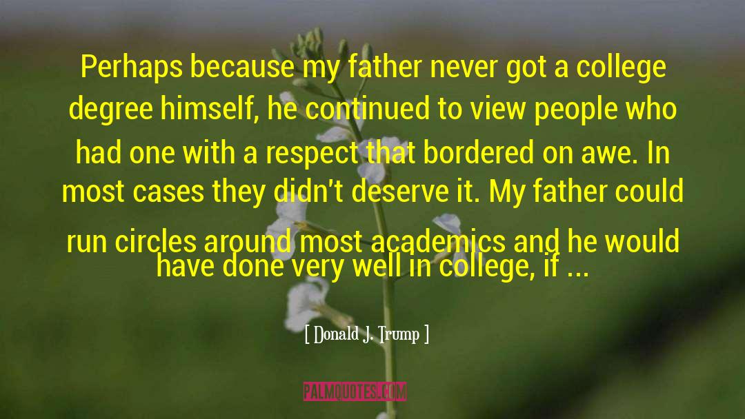 College Degree quotes by Donald J. Trump
