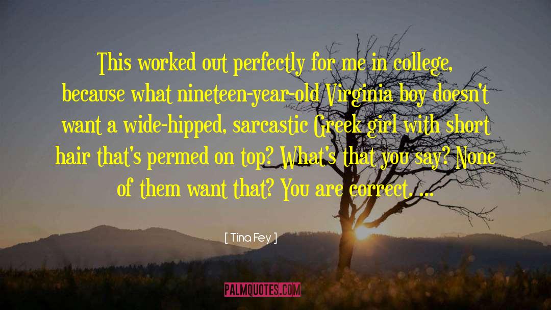 College Dropout quotes by Tina Fey