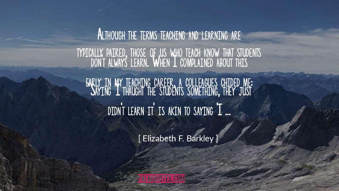 College Education quotes by Elizabeth F. Barkley