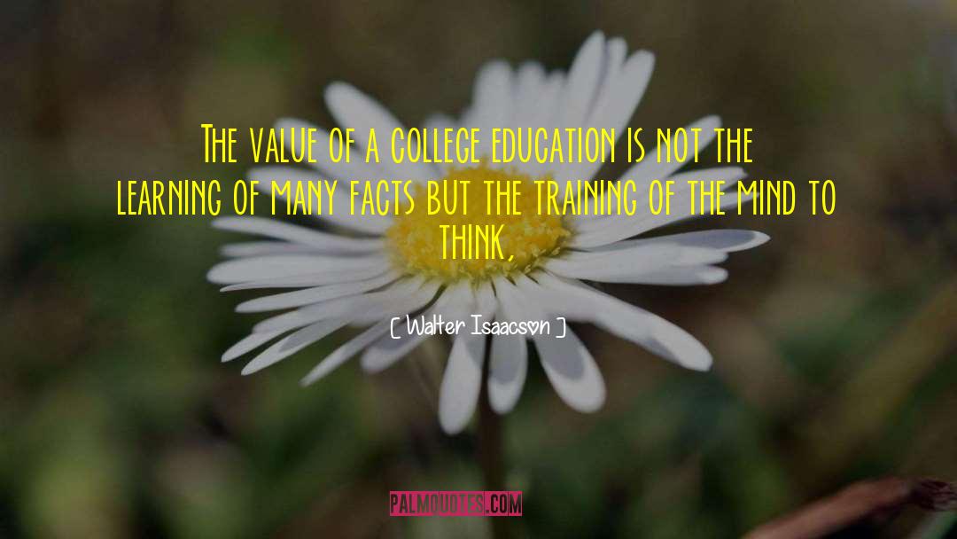 College Education quotes by Walter Isaacson