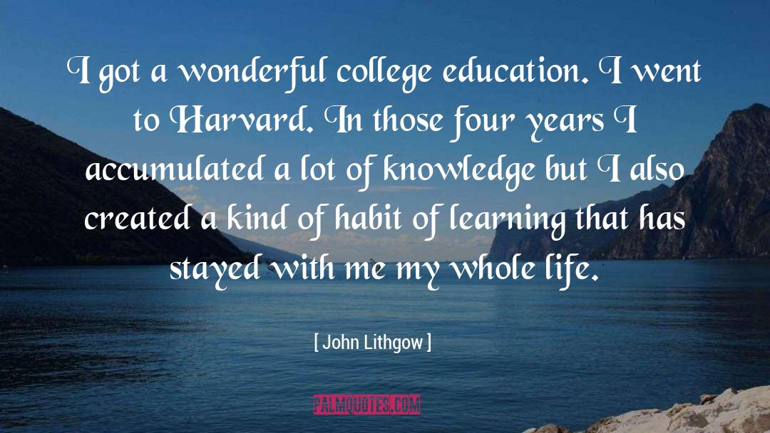 College Education quotes by John Lithgow