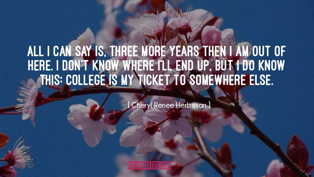 College Elections quotes by Cheryl Renee Herbsman