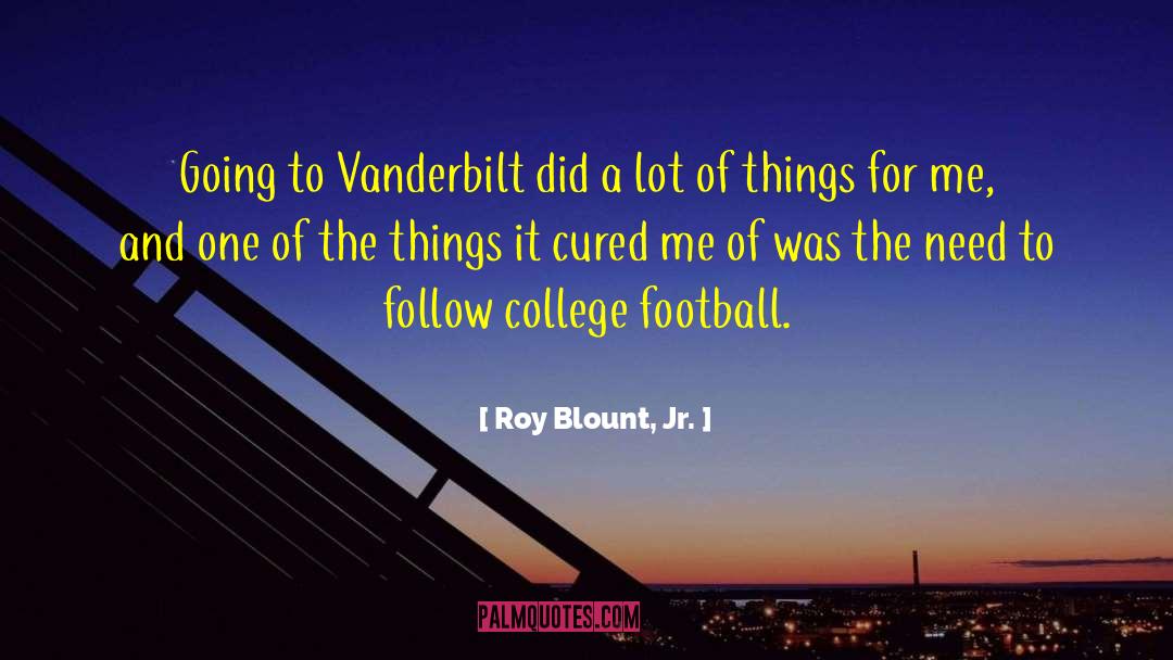 College Football quotes by Roy Blount, Jr.