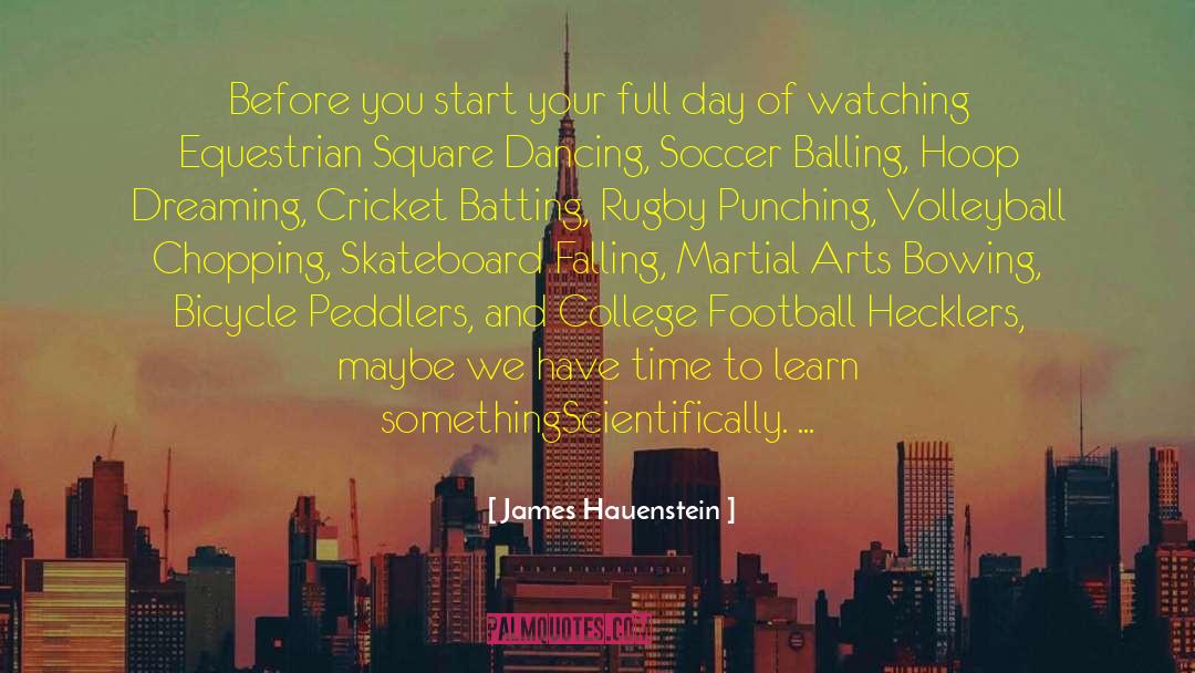 College Football quotes by James Hauenstein