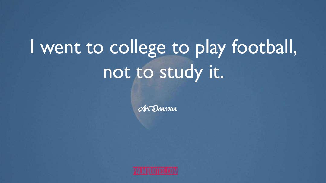 College Football Schedule quotes by Art Donovan