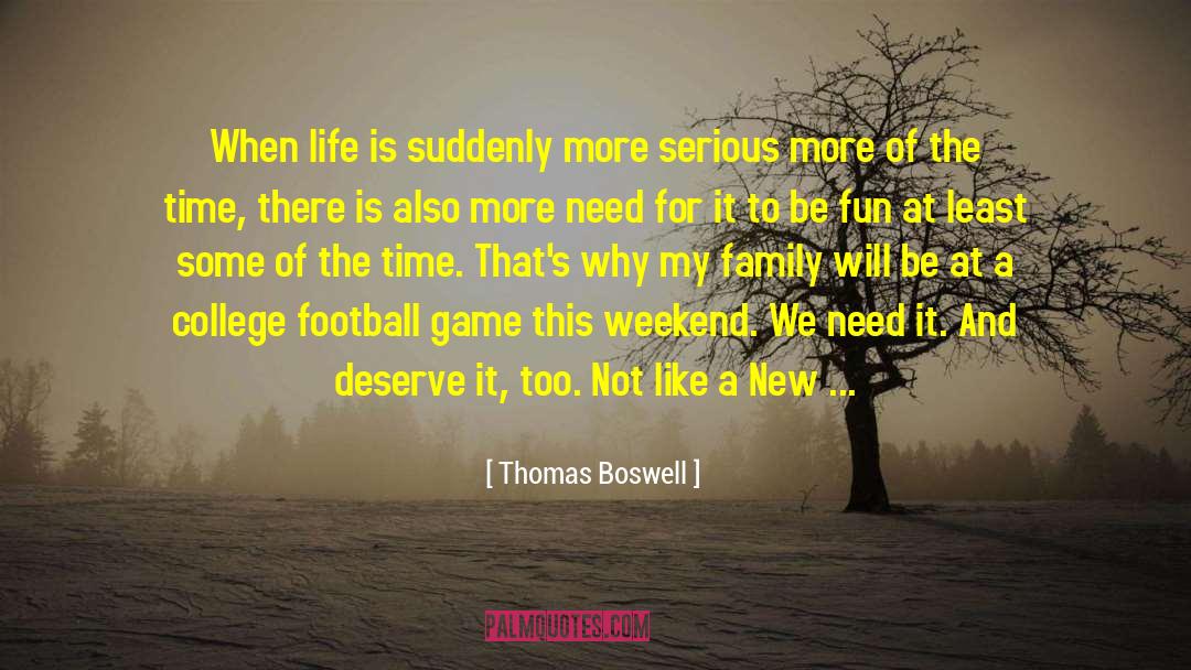 College Football Schedule quotes by Thomas Boswell