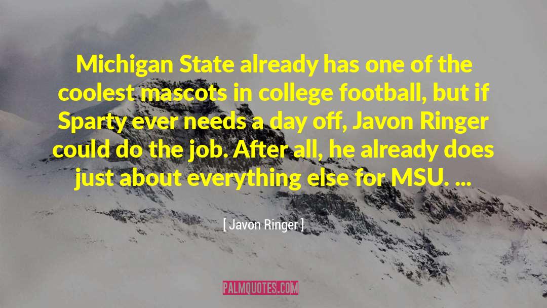 College Football Schedule quotes by Javon Ringer