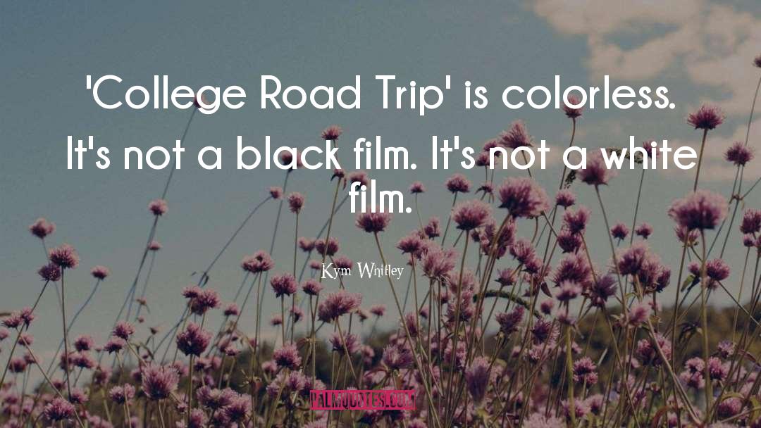 College Freshman quotes by Kym Whitley