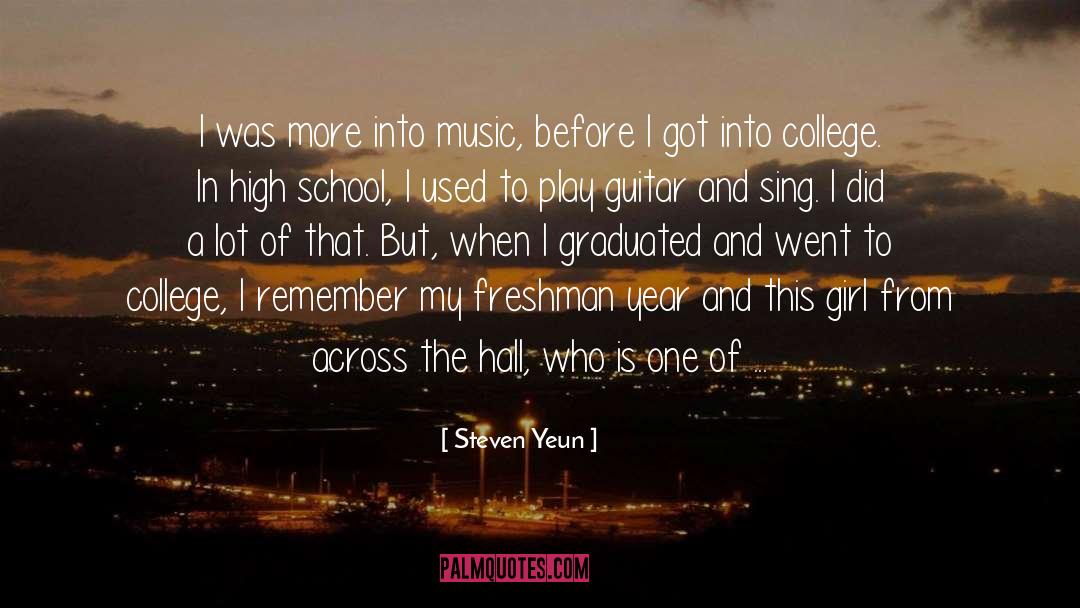 College Freshmen quotes by Steven Yeun