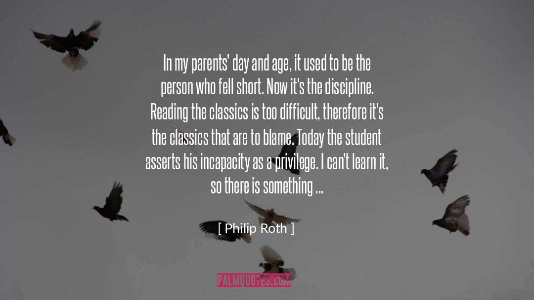 College Freshmen quotes by Philip Roth