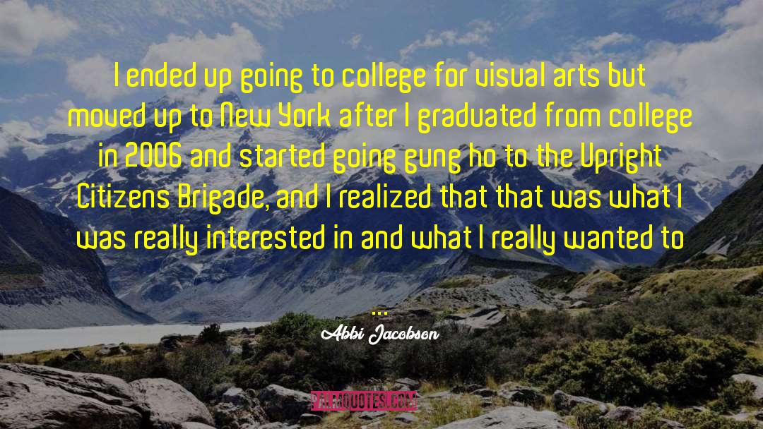 College Graduates quotes by Abbi Jacobson